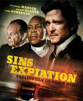 Смотреть Онлайн Искупление грехов / Sins Expiation [2012]